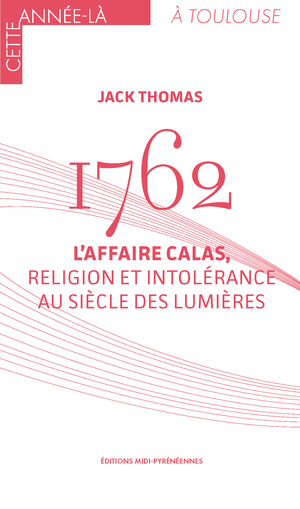 1762. L'affaire Calas