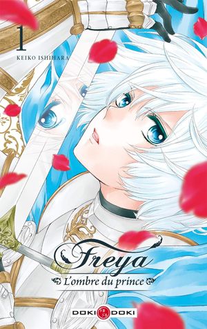 Freya : L'Ombre du prince, tome 1