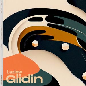 Glidin’ (Single)