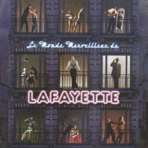Le Monde Merveilleux de Lafayette