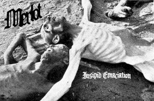 Insipid Emaciation