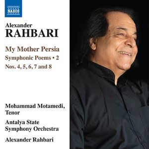 My Mother Persia: Symphonic Poems • 2