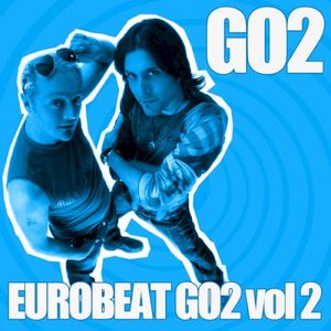 Eurobeat Go2 Vol. 2
