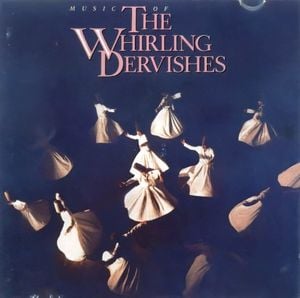 Music of The Whirling Dervishes
