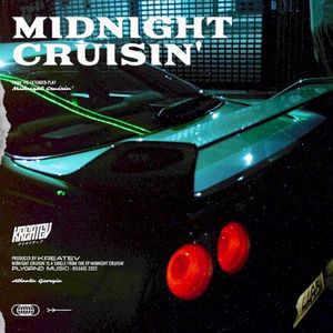 Midnight Cruisin’ (Single)