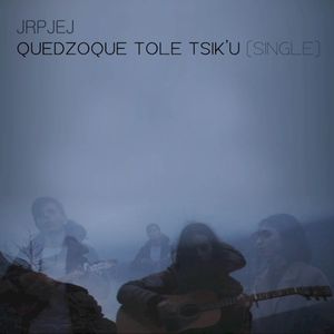 Quedzoque Tole Tsık’u (single) (Single)