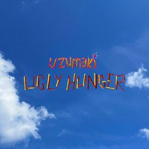 Ugly Hunger (Single)