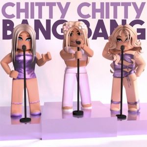 Chitty Chitty Bang Bang (Single)