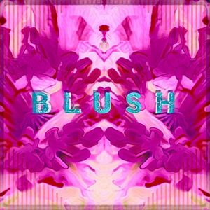 Blush (Single)