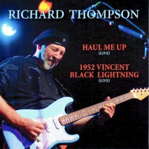 Haul Me Up / 1952 Vincent Black Lightning (Live)