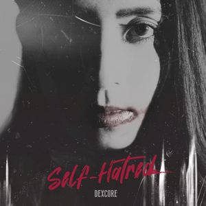 Self‐Hatred (Single)