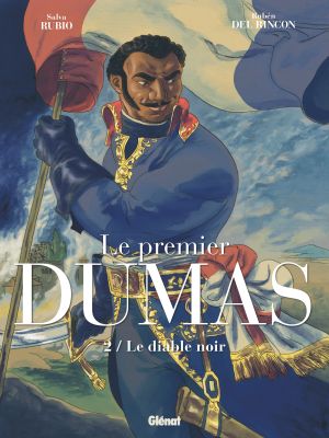 Le diable noir - Le premier Dumas, tome 2