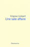 Une sale affaire