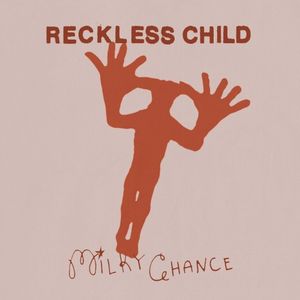 Reckless Child (Single)