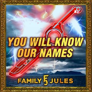 You Will Know Our Names
