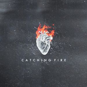 Catching Fire (Single)