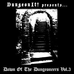 Dawn of the Dungeoneers Vol.3