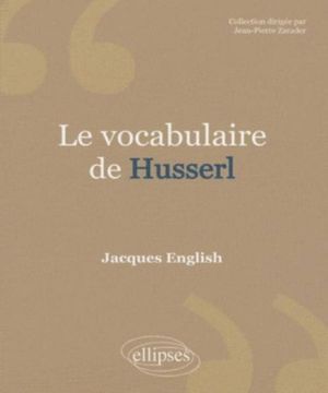 Le vocabulaire de Husserl