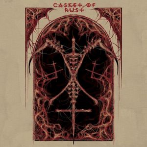 Casket of Rust (Single)