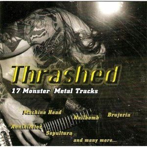 Thrashed: 17 Monster Metal Tracks
