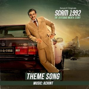 Scam 1992 Theme Song (OST)