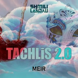 Tachlis 2.0