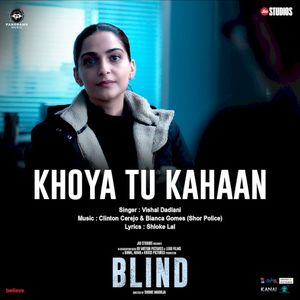 Khoya Tu Kahaan (From “Blind”) (OST)
