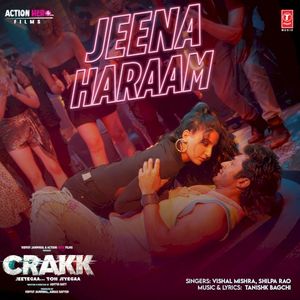Jeena Haraam (From “Crakk - Jeetegaa Toh Jiyegaa”) (OST)