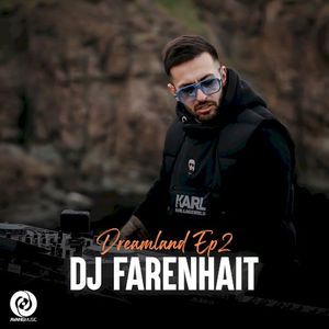 DJ Farenhait - Dreamland Ep2 (Single)