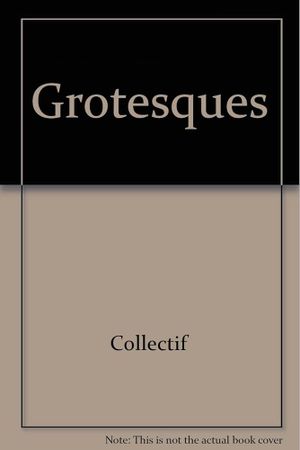 Grotesques