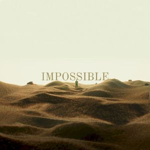 Impossible (Single)