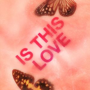 Is This Love (Single)