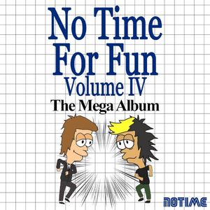 No Time For Fun Vol. 4