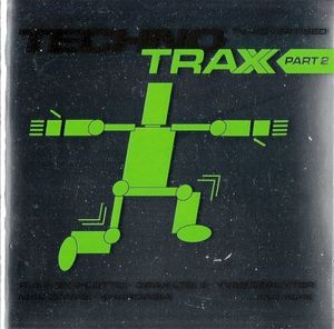 Techno Traxx Part 2