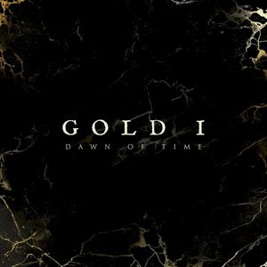 Gold I (Dawn of Time) (Single)