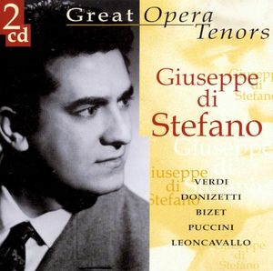 Great Opera Tenors: Giuseppe di Stefano