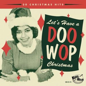 Lets Have a Doo Wop Christmas