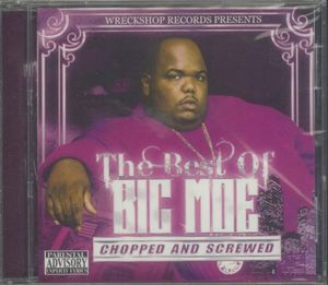 The Best of Big Moe (Chopped and Screwed)