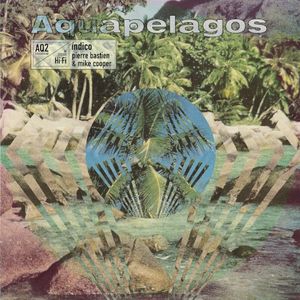 Aquapelagos Vol.2: Índico