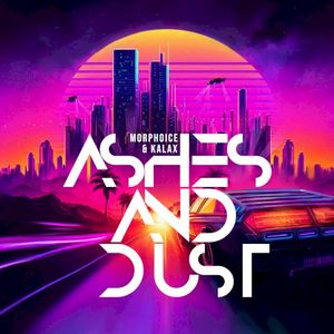 Ashes and Dust (Single)