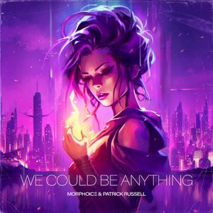 We Could Be Anything (Single)