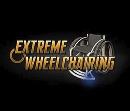 image-https://media.senscritique.com/media/000021886935/0/extreme_wheelchairing.jpg