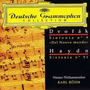 Deutsche Grammophon Collection: Dvořák: Symphony no. 9 "From the New World" / Haydn: Symphony no. 91