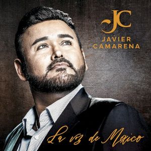 JC Javier Camarena - La Voz de México