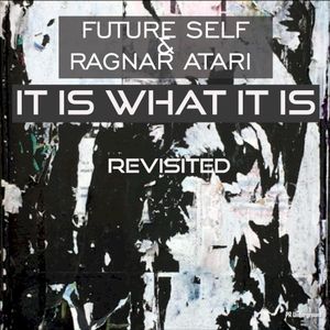 It Is What It Is (Revisited) (EP)