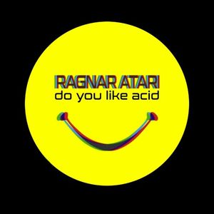 Do You Like Acid (Single)