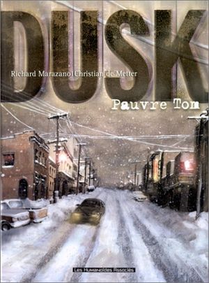 Pauvre Tom - Dusk, tome 1
