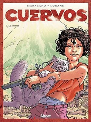 Le Contrat - Cuervos, tome 1