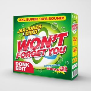 Won't Forget You (Donk remix)