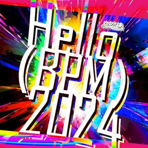 Hello (BPM) 2024 (Single)